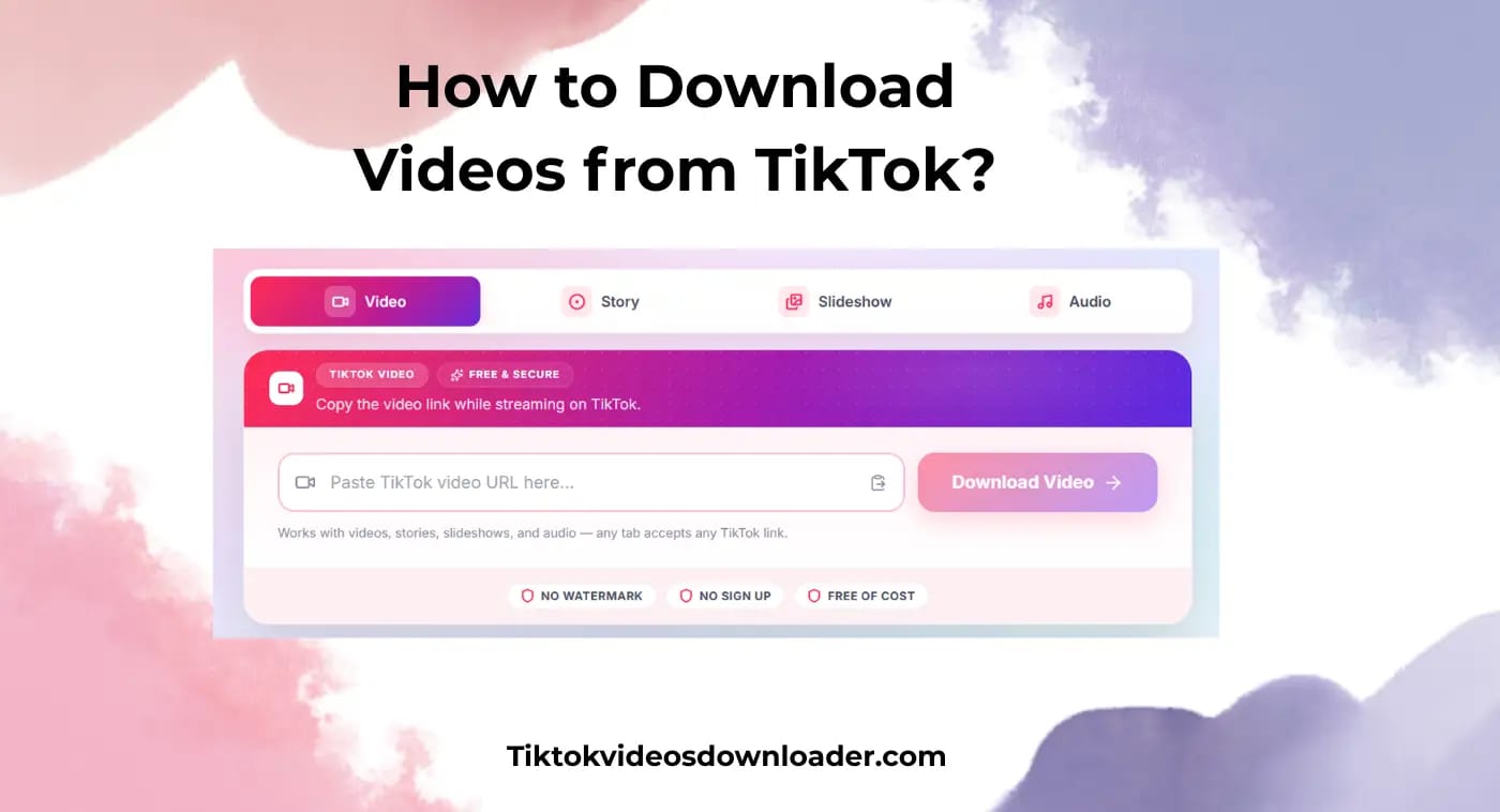 How to Download Videos from TikTok step by step guide